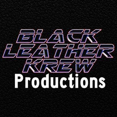 Black Leather Krew Productions